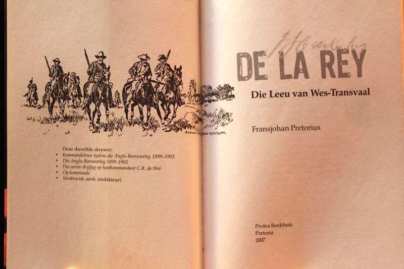 DE LA REY - DIE LEEU VAN WES-TRANSVAAL - FRANSJOHAN PRETORIUS