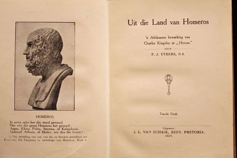UIT DIE LAND VAN HOMEROS - BEWERK DEUR F.J. EYBERS (1927)