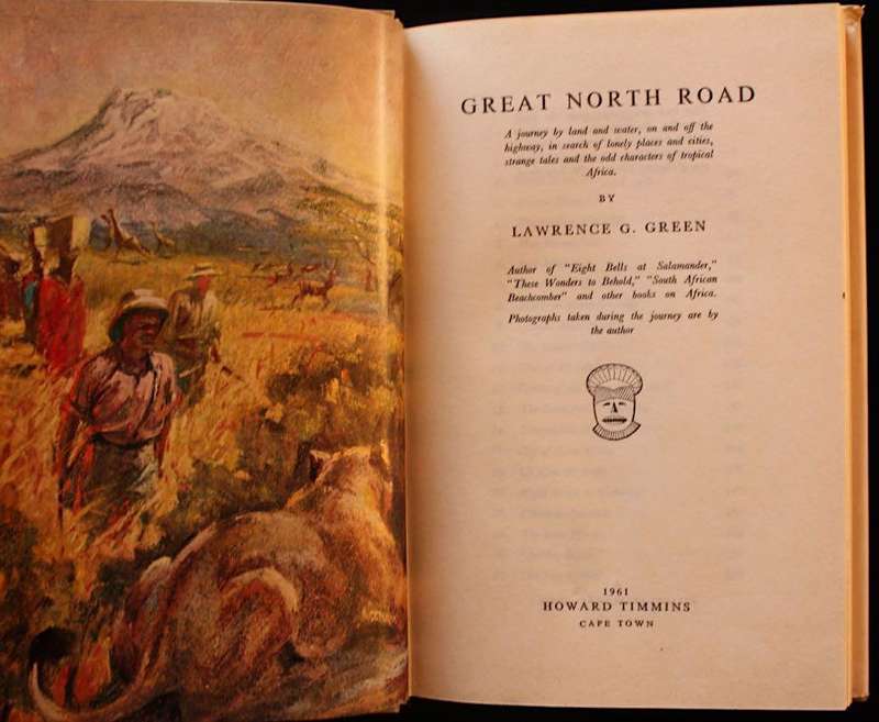 GREAT NORTH ROAD - LAWRENCE G. GREEN (1961)