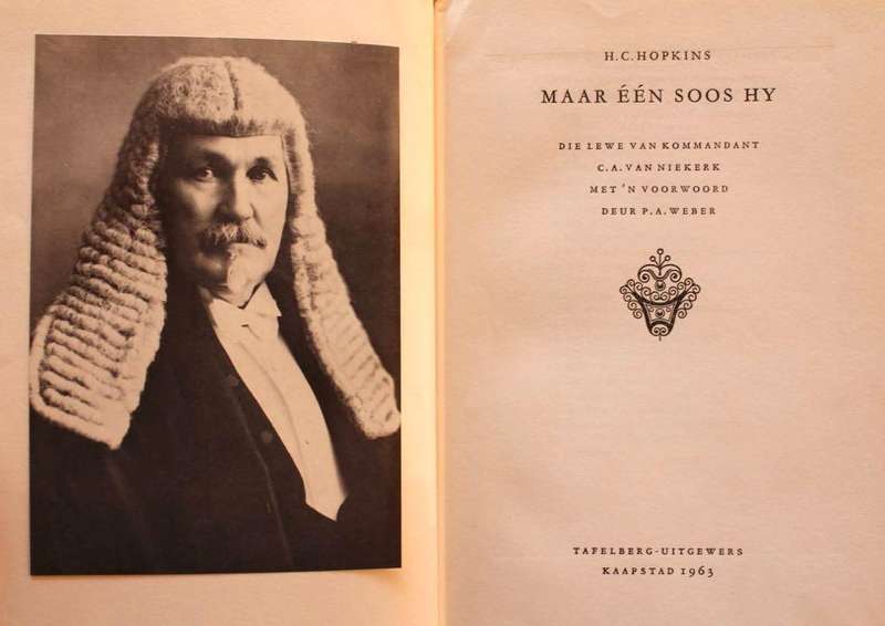 MAAR EEN SOOS HY. DIE LEWE VAN KOMMANDANT C.A. VAN NIEKERK - H.C. HOPKINS (1963)