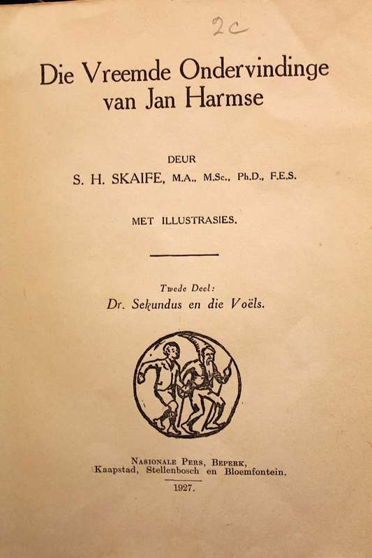DIE VREEMDE ONDERVINDINGE VAN JAN HARMSE - DR. S.H. SKAIFE