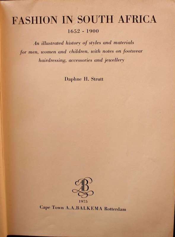CLOTHING FASHIONS IN SOUTH AFRICA - DAPHNE H. STRUTT