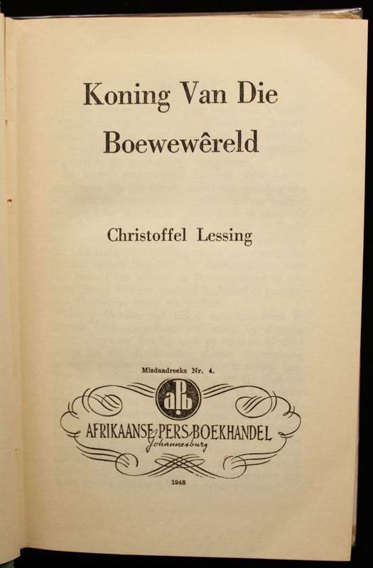 KONING VAN DIE BOEWEWERELD - CHRISTOFFEL LESSING (1948) - MISDAADREEKS NR. 4