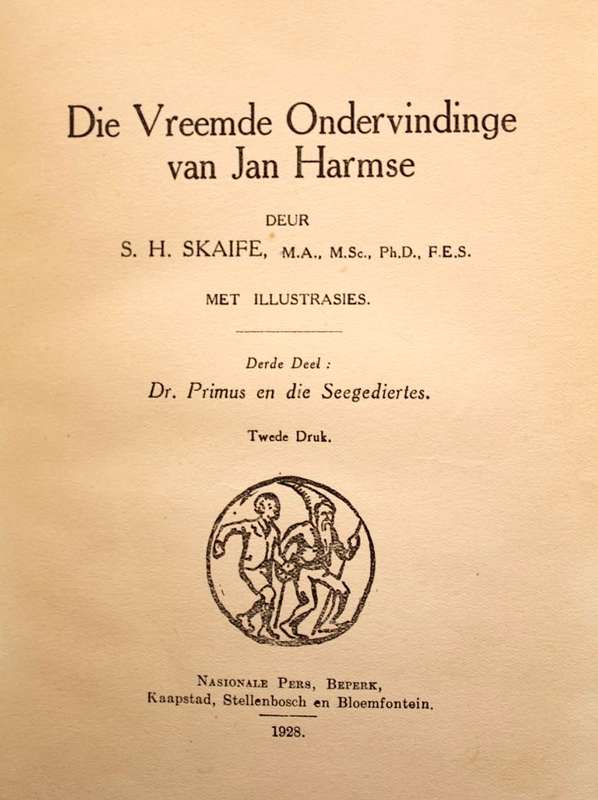 DIE VREEMDE ONDERVINDINGE VAN JAN HARMSE - DR. S.H. SKAIFE