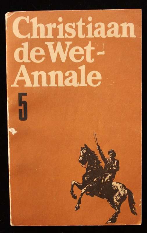 CHRISTIAAN DE WET-ANNALE NR. 5