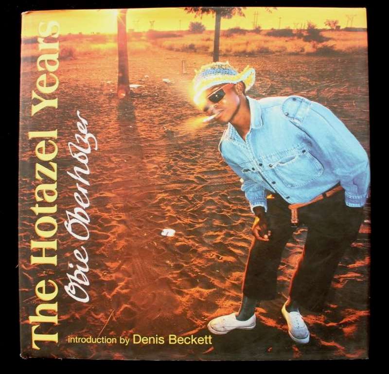 THE HOTAZEL YEARS - OBIE OBERHOLZER
