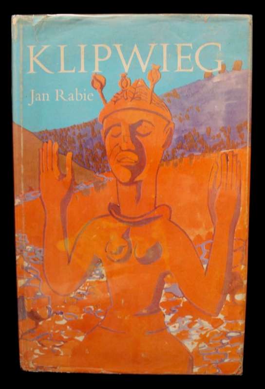 KLIPWIEG - JAN RABIE - EERSTE UITGAAF 1970