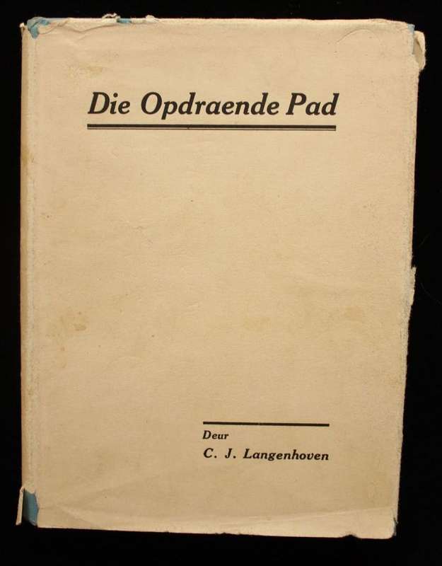 DIE OPDRAENDE PAD - C.J. LANGENHOVEN (1934)