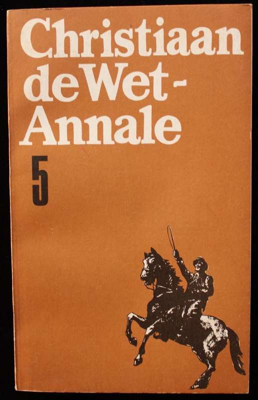 CHRISTIAAN DE WET-ANNALE NR. 5