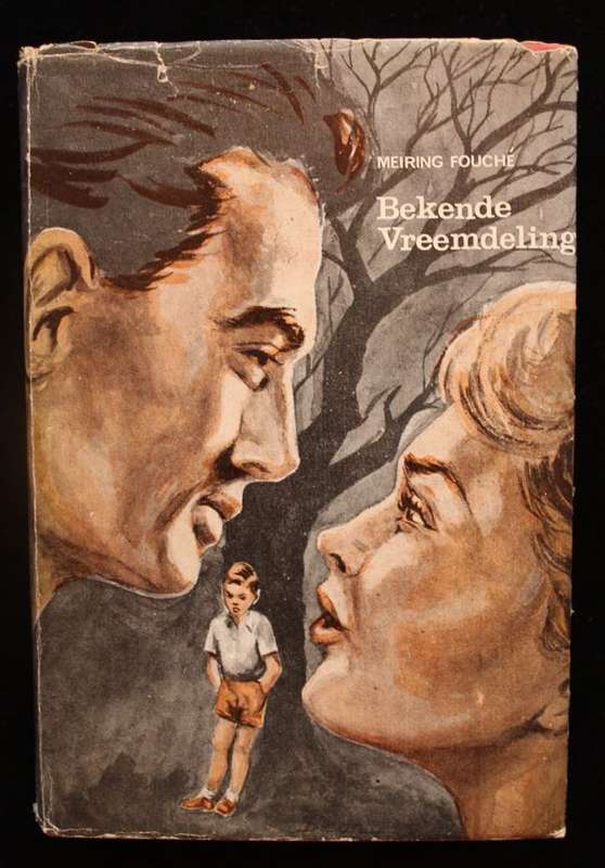 BEKENDE VREEMDELING - MEIRING FOUCHE (F.A. VENTER) - 1963