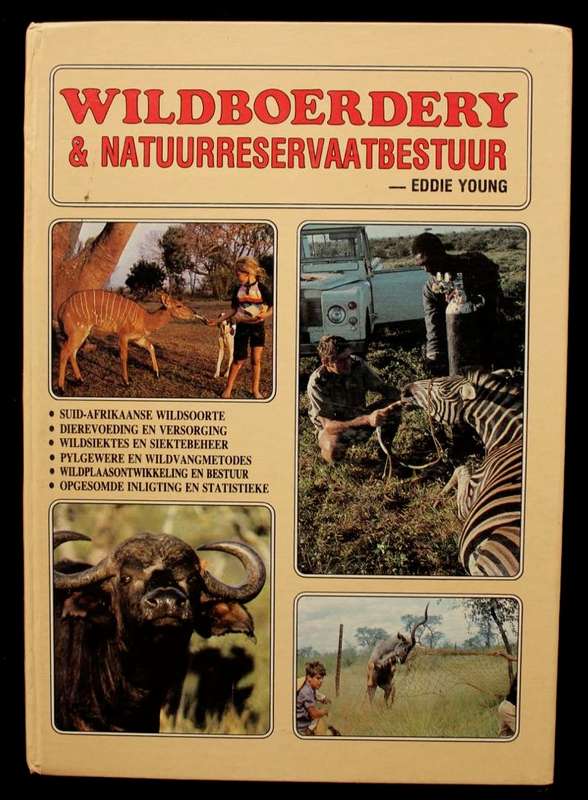 WILDBOERDERY & NATUURRESERVAATBESTUUR - EDDIE YOUNG