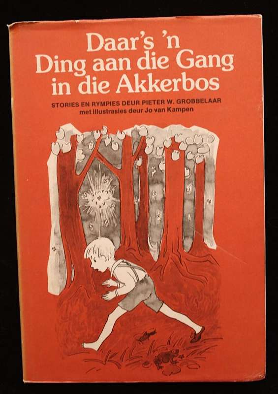 DAAR'S 'N DING AAN DIE GANG IN DIE AKKERBOS - PIETER W. GROBBELAAR (1978)