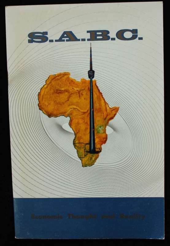 ECONOMIC THOUGHT AND REALITY - PROF. L.M. LACHMANN (1966) - AN SABC PUBLICATION