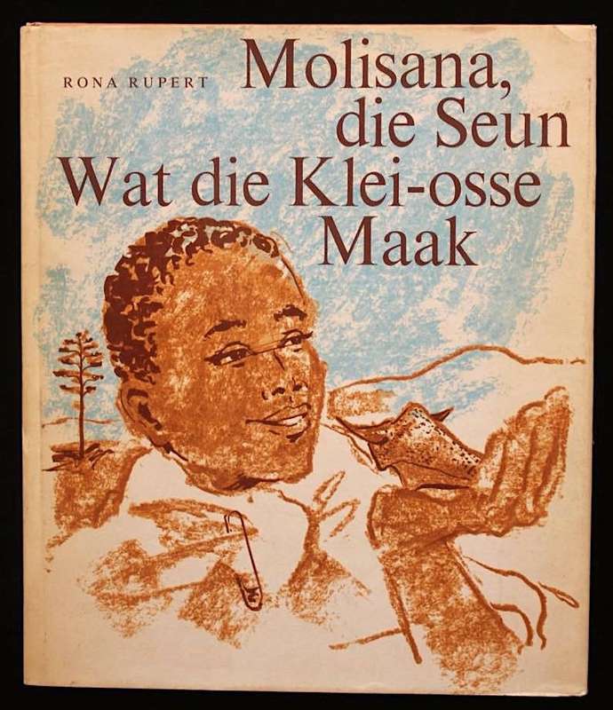 MOLISANA, DIE SEUN WAT DIE KLEI-OSSE MAAK - RONA RUPERT (1972)