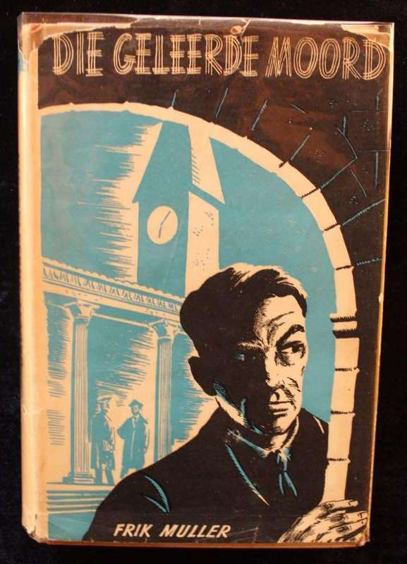 DIE GELEERDE MOORD - FRIK MULLER (1949)