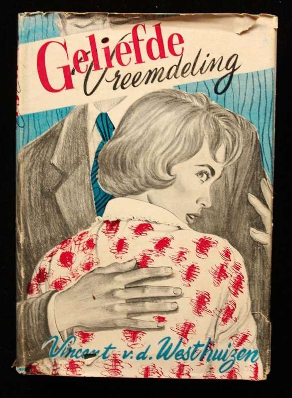GELIEFDE VREEMDELING - VINCENT VAN DER WESTHUIZEN (1962)
