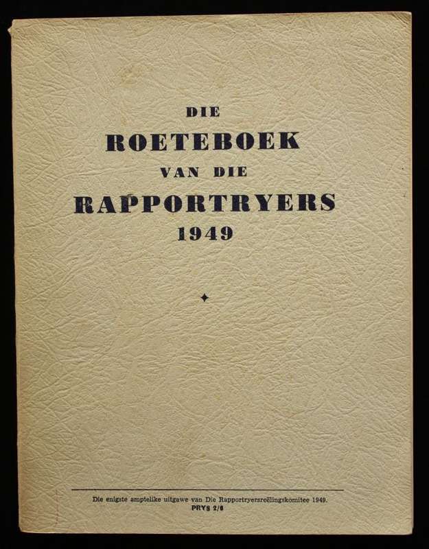 DIE ROETEBOEK VAN DIE RAPPORTRYERS 1949