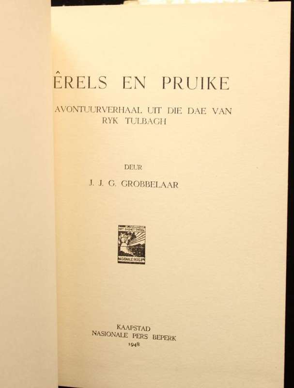 PERELS EN PRUIKE - J.J.G. GROBBELAAR (1948) - 'N AVONTUURVERHAAL UIT DIE DAE VAN RYK TULBAGH