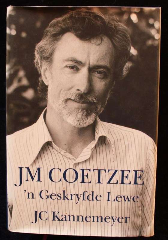 J.M. COETZEE - 'N GESKRYFDE LEWE - J.C. KANNEMEYER