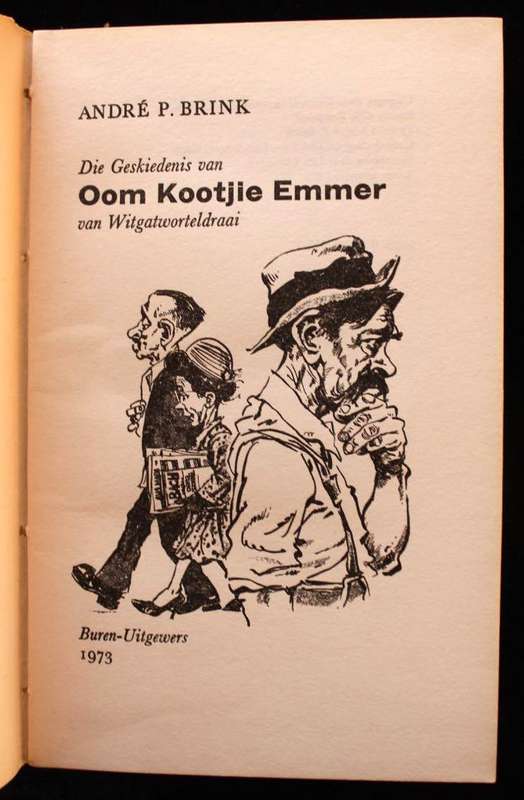 OOM KOOTJIE EMMER - ANDRE P. BRINK (1973)
