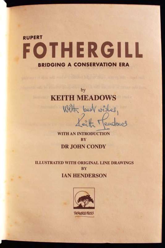 RUPERT FOTHERGILL BRIDGING A CONSERVATION ERA - KEITH MEADOWS (SIGNED)
