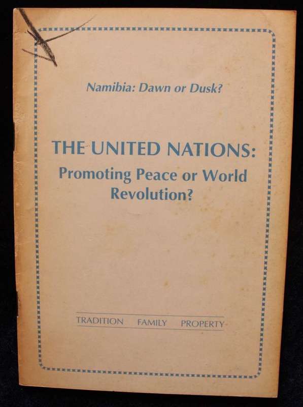 NAMIBIA: DAWN OR DUSK? THE UNITED NATIONS: PROMOTING PEACE OF WORLD REVOLUTION?