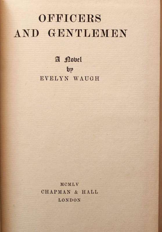 OFFICERS AND GENTLEMEN - EVELYN WAUGH (1955)