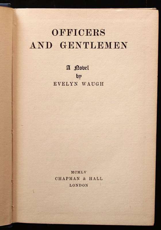 OFFICERS AND GENTLEMEN - EVELYN WAUGH (1955)