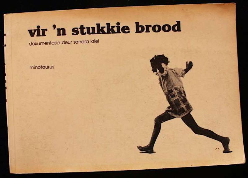VIR 'N STUKKIE BROOD - SANDRA KRIEL (1983)