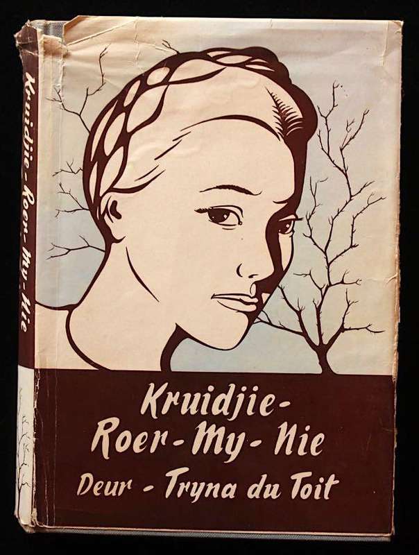 KRUIDJIE-ROER-MY-NIE DEUR TRYNA DU TOIT (1960)