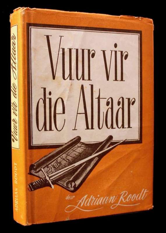 VUUR VIR DIE ALTAAR - ADRIAAN ROODT (1951)