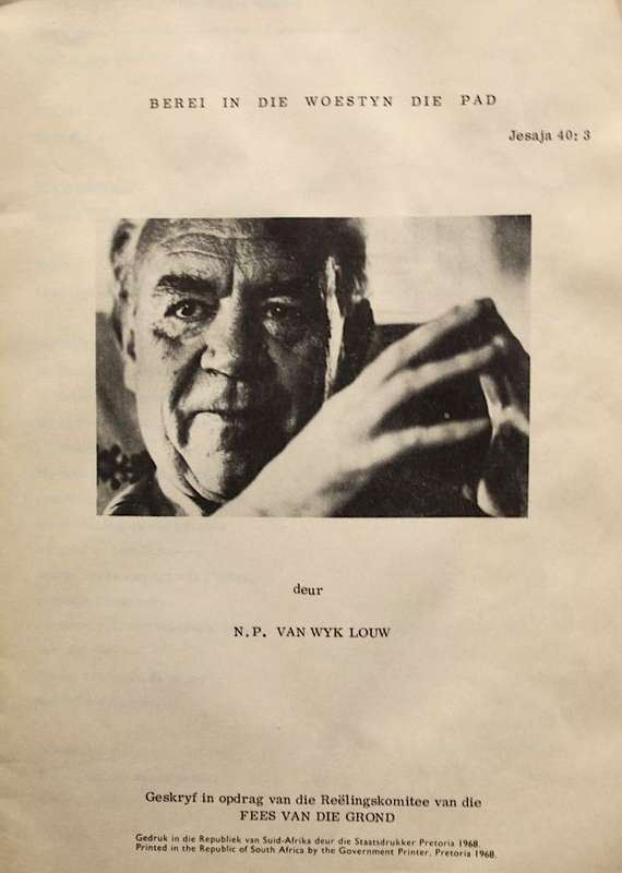 BEREI IN DIE WOESTYN DIE PAD - N.P. VAN. WYK LOUW