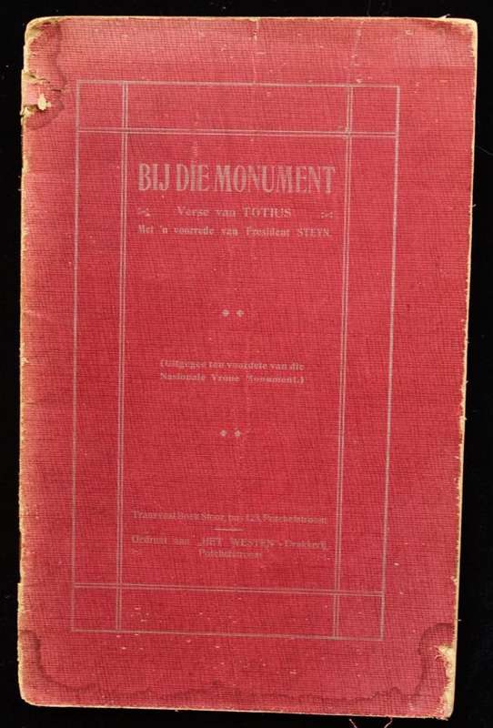 BIJ DIE MONUMENT - VERSE VAN TOTIUS (1908)