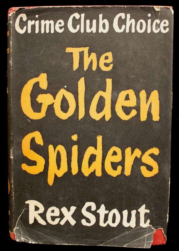 THE GOLDEN SPIDERS (1954) - REX STOUT