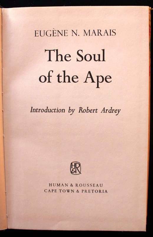 THE SOUL OF THE APE  by Eugene Marais