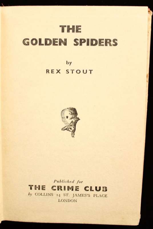 THE GOLDEN SPIDERS (1954) - REX STOUT