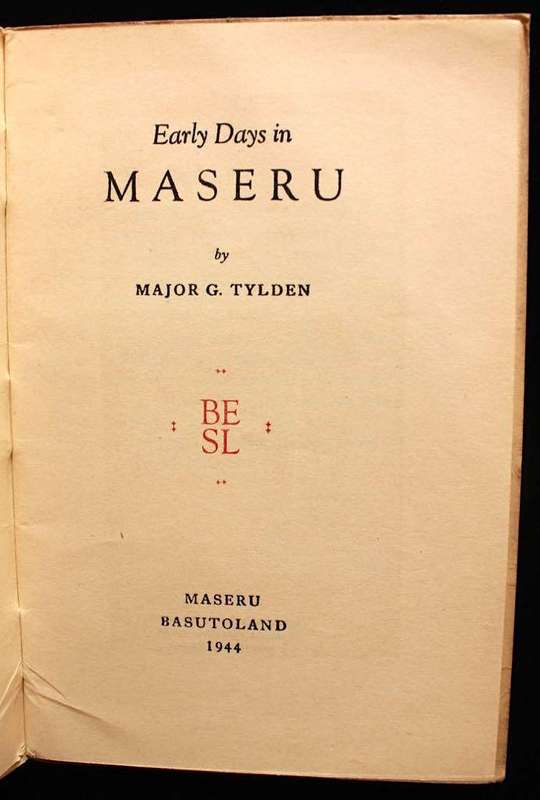 EARLY DAYS IN MASERU - MAJOR G. TYLDEN (1944)