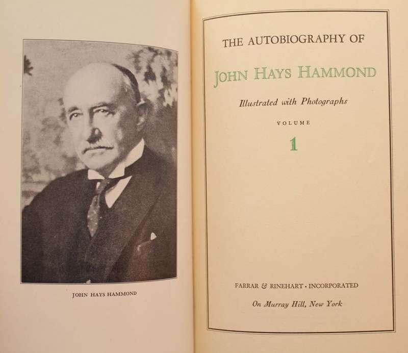 THE AUTOBIOGRAPHY OF JOHN HAYS HAMMOND (1935) - 1ST ED.