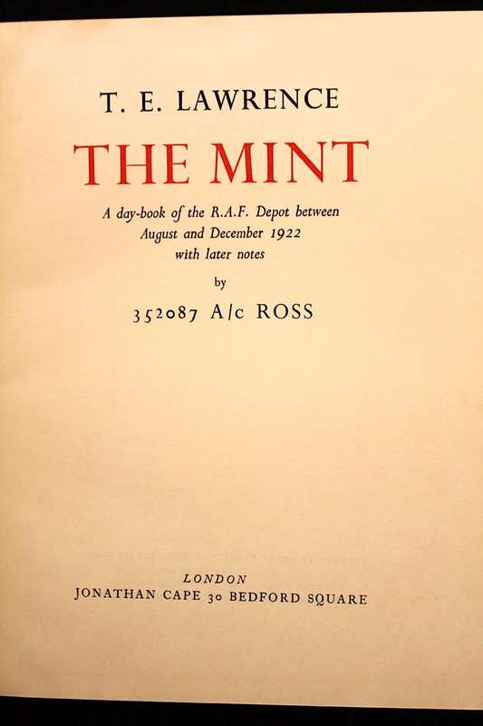 THE MINT - T. E. LAWRENCE (LAWRENCE OF ARABIA) - 1ST ED. 1955