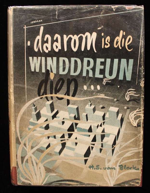DAAROM IS DIE WINDDREUN DIEP - H.S. VAN BLERK - EERSTE EDIESIE 1951