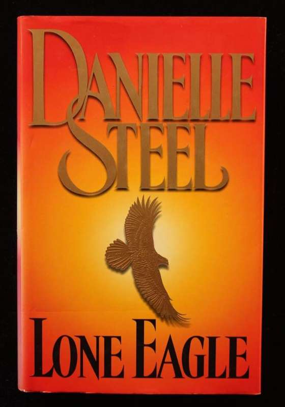 LONE EAGLE - DANIELLE STEEL