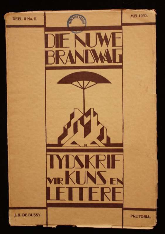 DIE NUWE BRANDWAG - DEEL II. NO. II - MEI 1930