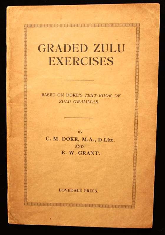 GRADED ZULU EXERCISES - C.M. DOKE & E.W. GRANT
