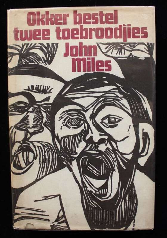 OKKER BESTEL TWEE TOEBROODJIES - JOHN MILES (1973)