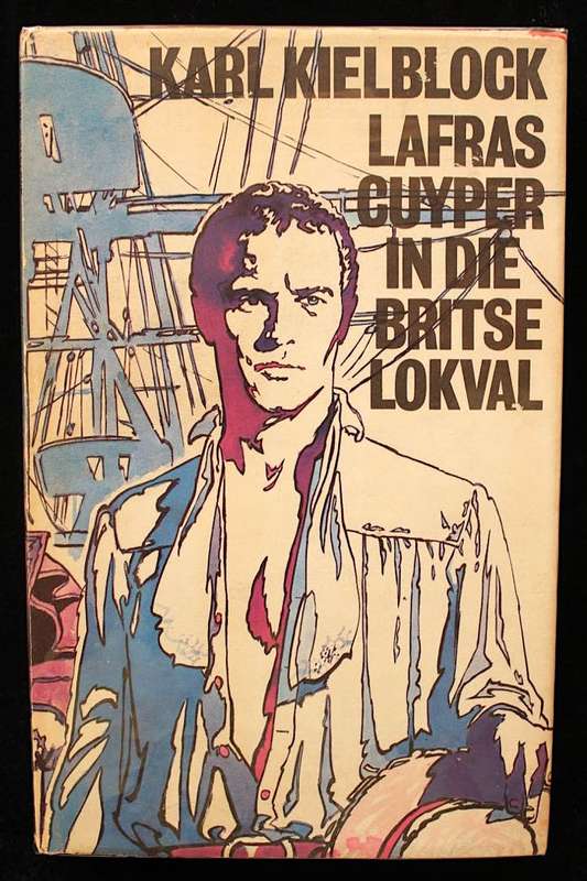 LAFRAS CUYPER IN DIE BRITSE LOKVAL - KARL KIELBLOCK (1973)
