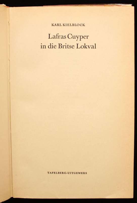 LAFRAS CUYPER IN DIE BRITSE LOKVAL - KARL KIELBLOCK (1973)
