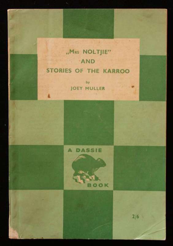 MRS NOLTJIE AND STORIES OF THE KARROO - JOEY MULLER (DASSIE BOOK)
