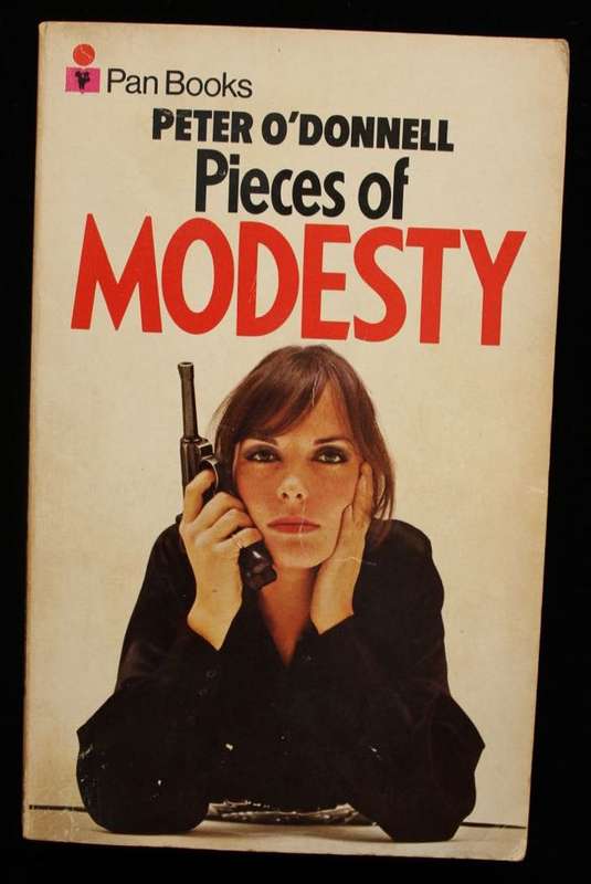 PIECES OF MODESTY - PETER O'DONNELL (1972) - 1st ed.