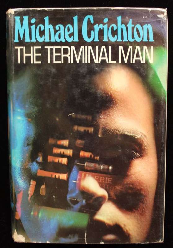 THE TERMINAL MAN by Michael Crichton (1972) - 1st ed.