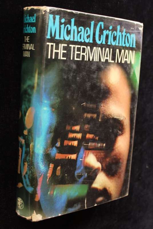 THE TERMINAL MAN by Michael Crichton (1972) - 1st ed.